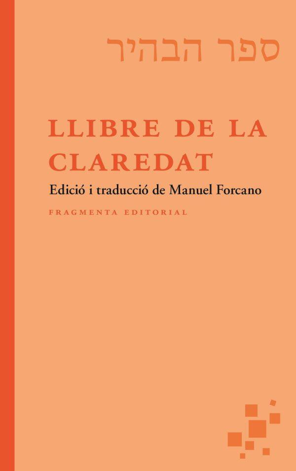 LLIBRE DE LA CLAREDAT | 9788417796877 | FORCANO,MANUEL | Llibreria Geli - Llibreria Online de Girona - Comprar llibres en català i castellà