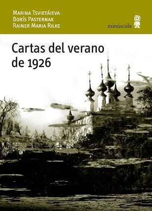 CARTAS DEL VERANO DE 1926 | 9788495587886 | PASTERNAK,BORÍS/TSVIETÁIEVA,MARINA/RILKE,RAINER MARIA | Llibreria Geli - Llibreria Online de Girona - Comprar llibres en català i castellà