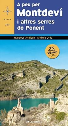 A PEU PER MONTDEVÍ I ALTRES SERRES DE PONENT | 9788413561561 | ANTILLACH COMABELLA, FRANCESC/ORTIZ PEDROSA, ANTÒNIA | Llibreria Geli - Llibreria Online de Girona - Comprar llibres en català i castellà