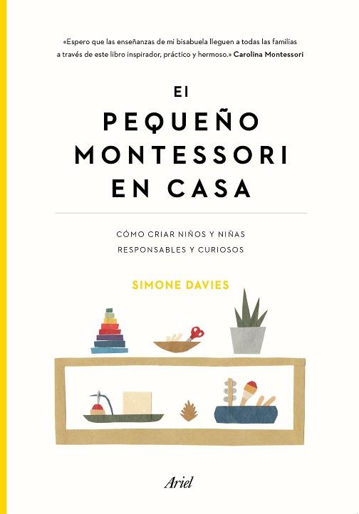 EL PEQUEÑO MONTESSORI EN CASA | 9788434432895 | DAVIES,SIMONE | Llibreria Geli - Llibreria Online de Girona - Comprar llibres en català i castellà