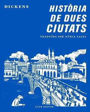 HISTÒRIA DE DUES CIUTATS | 9788473292870 | DICKENS,CHARLES | Llibreria Geli - Llibreria Online de Girona - Comprar llibres en català i castellà