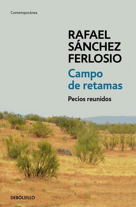 CAMPO DE RETAMAS | 9788466333177 | SANCHEZ FERLOSIO,RAFAEL | Llibreria Geli - Llibreria Online de Girona - Comprar llibres en català i castellà