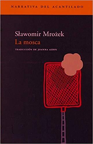 LA MOSCA | 9788496489141 | MROZEK,SLAWOMIR | Llibreria Geli - Llibreria Online de Girona - Comprar llibres en català i castellà