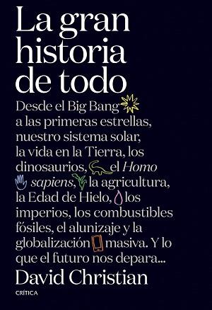 LA GRAN HISTORIA DE TODO | 9788491992950 | CHRISTIAN,DAVID | Llibreria Geli - Llibreria Online de Girona - Comprar llibres en català i castellà