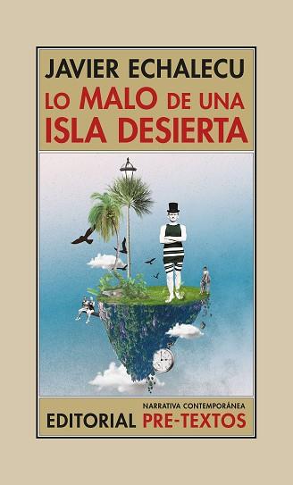LO MALO DE UNA ISLA DESIERTA | 9788418178603 | ECHALECU,JAVIER | Llibreria Geli - Llibreria Online de Girona - Comprar llibres en català i castellà