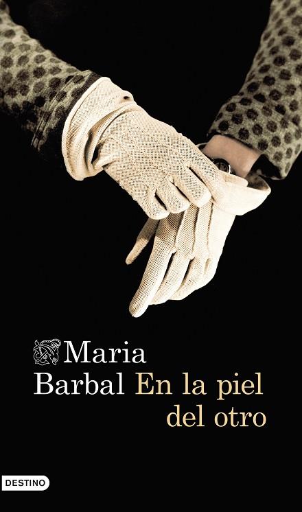 EN LA PIEL DEL OTRO | 9788423348459 | BARBAL,MARIA | Libreria Geli - Librería Online de Girona - Comprar libros en catalán y castellano