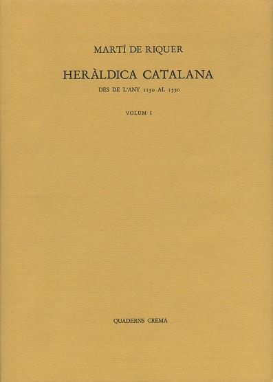 HERALDICA CATALANA(2 VOLUMS) | 9788485704347 | RIQUER,MARTIN DE | Llibreria Geli - Llibreria Online de Girona - Comprar llibres en català i castellà