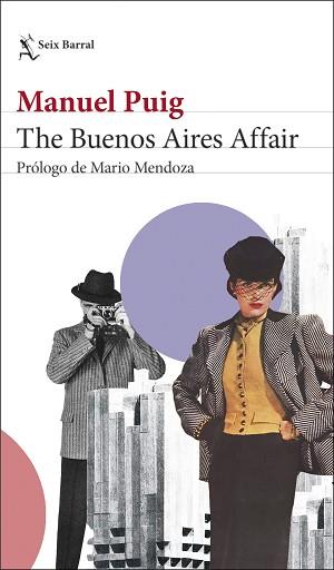 THE BUENOS AIRES AFFAIR | 9788432240720 | PUIG,MANUEL | Llibreria Geli - Llibreria Online de Girona - Comprar llibres en català i castellà