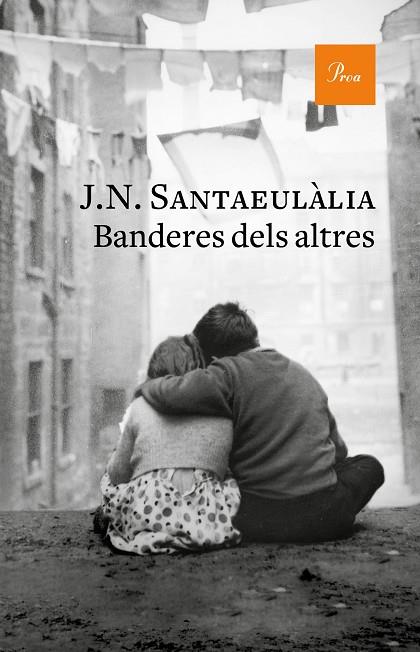 BANDERES DELS ALTRES | 9788475887760 | SANTAEULÀLIA,J. N. | Llibreria Geli - Llibreria Online de Girona - Comprar llibres en català i castellà
