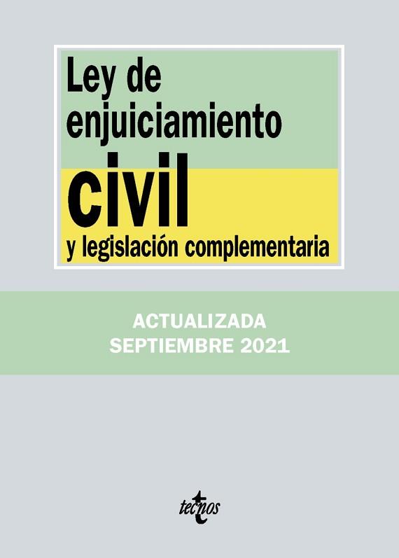 LEY DE ENJUICIAMIENTO CIVIL Y LEGISLACIÓN COMPLEMENTARIA (EDICIÓN 2021) | 9788430982707 | EDITORIAL TECNOS | Llibreria Geli - Llibreria Online de Girona - Comprar llibres en català i castellà