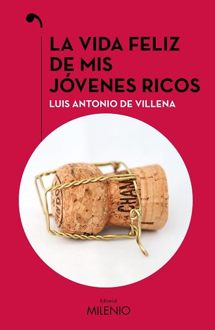 LA VIDA FELIZ DE MIS JÓVENES RICOS | 9788419884565 | DE VILLENA, LUIS ANTONIO | Llibreria Geli - Llibreria Online de Girona - Comprar llibres en català i castellà