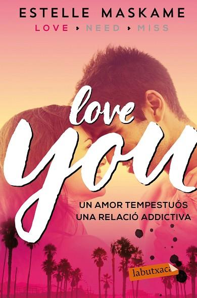 LOVE YOU(SÈRIE YOU-1.CATALÀ) | 9788417031473 | MASKAME,ESTELLE | Llibreria Geli - Llibreria Online de Girona - Comprar llibres en català i castellà