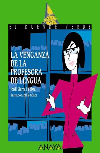 LA VENGANZA DE LA PROFESORA DE LENGUA | 9788469885727 | SIERRA I FABRA,JORDI | Llibreria Geli - Llibreria Online de Girona - Comprar llibres en català i castellà