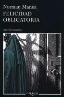 FELICIDAD OBLIGATORIA | 9788483103746 | MANEA,NORMAN | Libreria Geli - Librería Online de Girona - Comprar libros en catalán y castellano