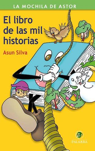 EL LIBRO DE LAS MIL HISTORIAS | 9788490615928 | SILVA,ASUN | Llibreria Geli - Llibreria Online de Girona - Comprar llibres en català i castellà
