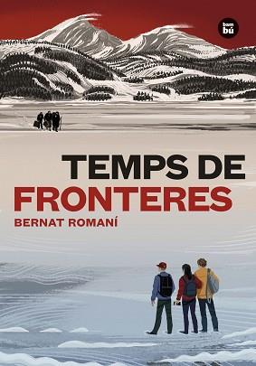 TEMPS DE FRONTERES | 9788483439760 | ROMANÍ CORNET, BERNAT | Llibreria Geli - Llibreria Online de Girona - Comprar llibres en català i castellà
