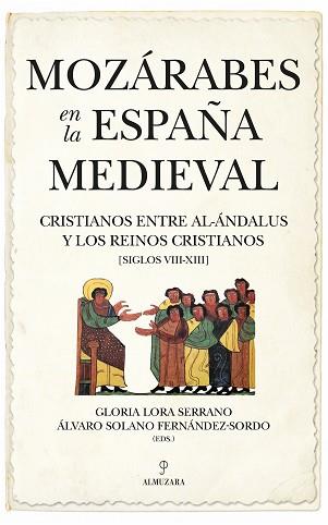 MOZÁRABES EN LA ESPAÑA MEDIEVAL | 9788418952005 |   | Llibreria Geli - Llibreria Online de Girona - Comprar llibres en català i castellà