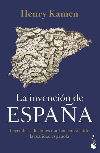 LA INVENCIÓN DE ESPAÑA | 9788467063844 | KAMEN,HENRY | Llibreria Geli - Llibreria Online de Girona - Comprar llibres en català i castellà