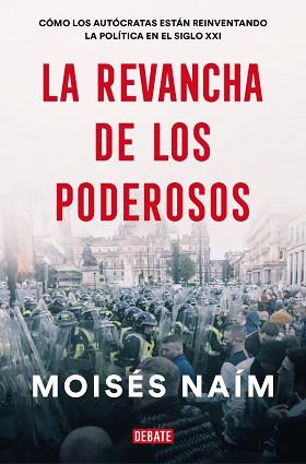 LA REVANCHA DE LOS PODEROSOS | 9788499929590 | NAÍM,MOISÉS | Llibreria Geli - Llibreria Online de Girona - Comprar llibres en català i castellà
