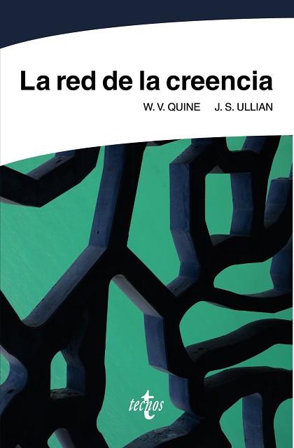 LA RED DE LA CREENCIA | 9788430978885 | QUINE,W.V./ULLIAN,J.S. | Llibreria Geli - Llibreria Online de Girona - Comprar llibres en català i castellà