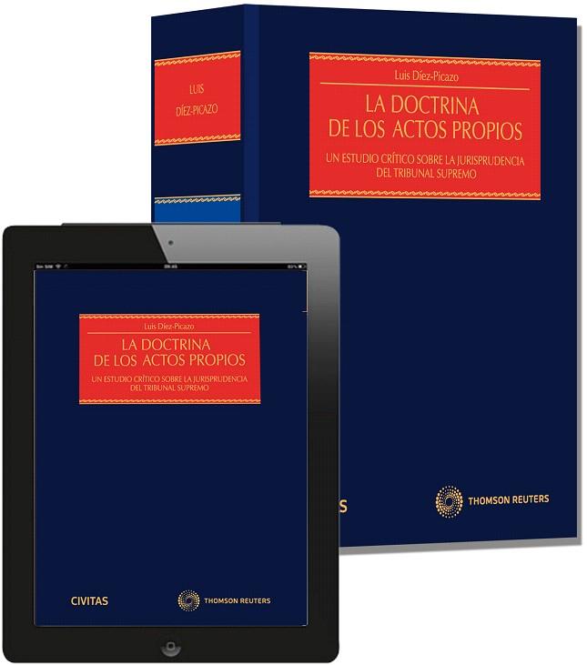 LA DOCTRINA DE LOS ACTOS PROPIOS(EDICION 2014) | 9788447046645 | DIEZ PICAZO,LUIS | Llibreria Geli - Llibreria Online de Girona - Comprar llibres en català i castellà