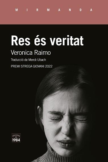 RES ÉS VERITAT | 9788418858536 | RAIMO,VERONICA | Llibreria Geli - Llibreria Online de Girona - Comprar llibres en català i castellà