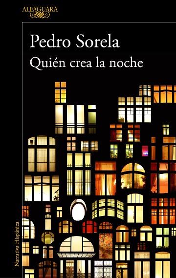 QUIÉN CREA LA NOCHE | 9788420435336 | SORELA,PEDRO | Llibreria Geli - Llibreria Online de Girona - Comprar llibres en català i castellà
