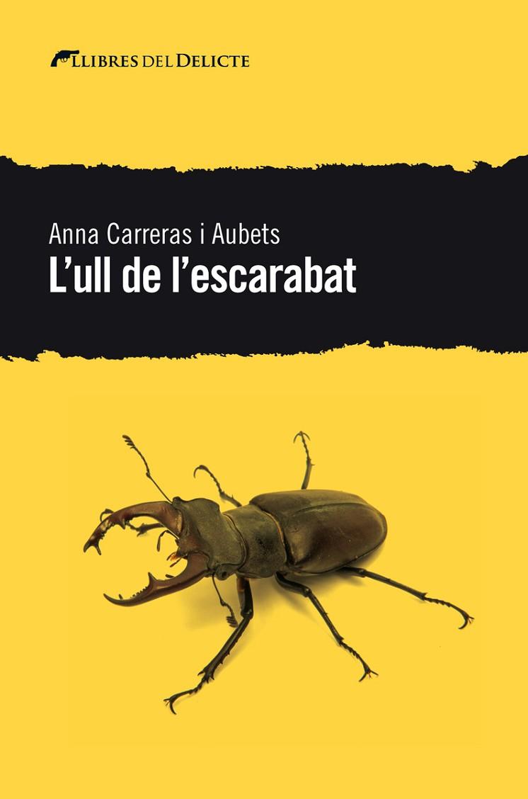 L'ULL DE L'ESCARABAT | 9788494936180 | CARRERAS AUBETS,ANNA | Llibreria Geli - Llibreria Online de Girona - Comprar llibres en català i castellà
