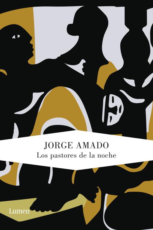 LOS PASTORES DE LA NOCHE | 9788426417725 | AMADO,JORGE | Llibreria Geli - Llibreria Online de Girona - Comprar llibres en català i castellà