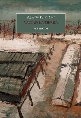 VACIAD LA TIERRA | 9788418935480 | PÉREZ LEAL,AGUSTÍN | Llibreria Geli - Llibreria Online de Girona - Comprar llibres en català i castellà