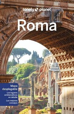 ROMA(LONELY PLANET.EDICIÓN 2023) | 9788408221180 | GARWOOD,DUNCAN/AVERBUCK,ALEXIS/MAXWELL,VIRGINIA | Llibreria Geli - Llibreria Online de Girona - Comprar llibres en català i castellà