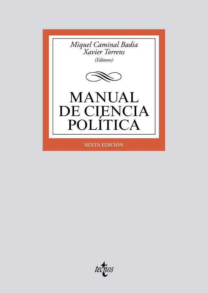 MANUAL DE CIENCIA POLÍTICA | 9788430982271 | CAMINAL BADÍA, MIQUEL/TORRENS, XAVIER/R. AGUILERA DE PRAT, CESÁREO/AHEDO GURRUTXAGA, IGOR/ÁLVAREZ, G | Llibreria Geli - Llibreria Online de Girona - Comprar llibres en català i castellà