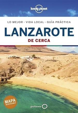 LANZAROTE(LONELY PLANET DE CERCA.EDICIÓN 2021) | 9788408240235 | NOBLE,ISABELLA | Llibreria Geli - Llibreria Online de Girona - Comprar llibres en català i castellà