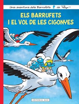 ELS BARRUFETS I EL VOL DE LES CIGONYES | 9788417759872 | CULLIFORD,THIERRY/JOST,ALAIN | Llibreria Geli - Llibreria Online de Girona - Comprar llibres en català i castellà