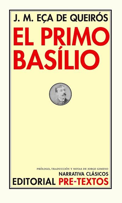 EL PRIMO BASILIO | 9788481916560 | EÇA DE QUEIROS,JOSE MARIA | Llibreria Geli - Llibreria Online de Girona - Comprar llibres en català i castellà