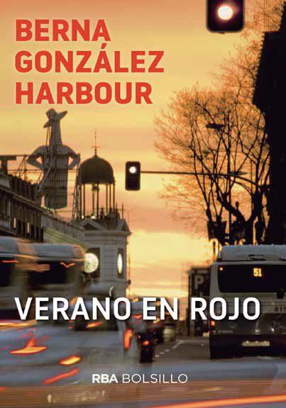 VERANO EN ROJO  | 9788492966967 | GONZALEZ HARBOUR,BERNA | Llibreria Geli - Llibreria Online de Girona - Comprar llibres en català i castellà