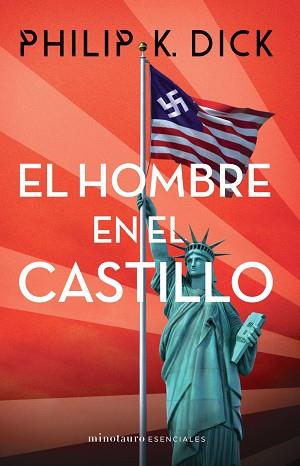 EL HOMBRE EN EL CASTILLO | 9788445006788 | DICK,PHILIP K. | Llibreria Geli - Llibreria Online de Girona - Comprar llibres en català i castellà