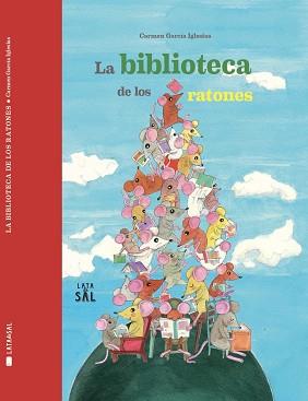 LA BIBLIOTECA DE LOS RATONES | 9788412078053 | GARCÍA IGLESIAS,CARMEN | Llibreria Geli - Llibreria Online de Girona - Comprar llibres en català i castellà