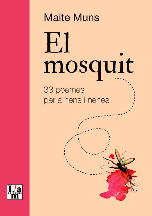 EL MOSQUIT | 9788412392333 | MUNS,MARIA TERESA | Llibreria Geli - Llibreria Online de Girona - Comprar llibres en català i castellà