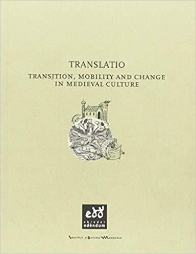 TRANSLATIO.TRANSITION,MOBILITY AND CHANGE IN MEDIEVAL CULTURE | 9788494315817 | CURBET,JOAN | Llibreria Geli - Llibreria Online de Girona - Comprar llibres en català i castellà