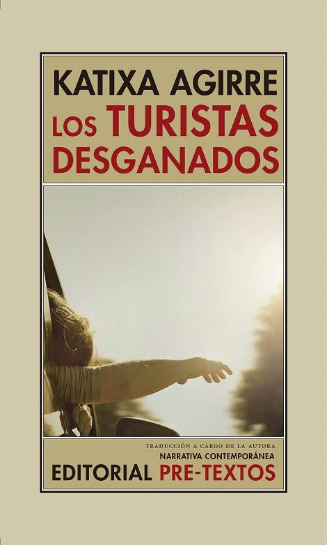 LOS TURISTAS DESGANADOS | 9788416906543 | AGIRRE,KATIXA | Llibreria Geli - Llibreria Online de Girona - Comprar llibres en català i castellà