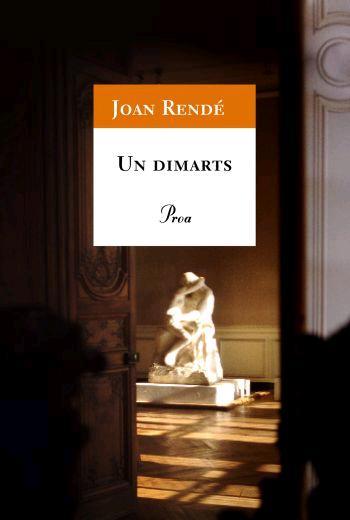 UN DIMARTS | 9788484371175 | RENDE,JOAN | Llibreria Geli - Llibreria Online de Girona - Comprar llibres en català i castellà