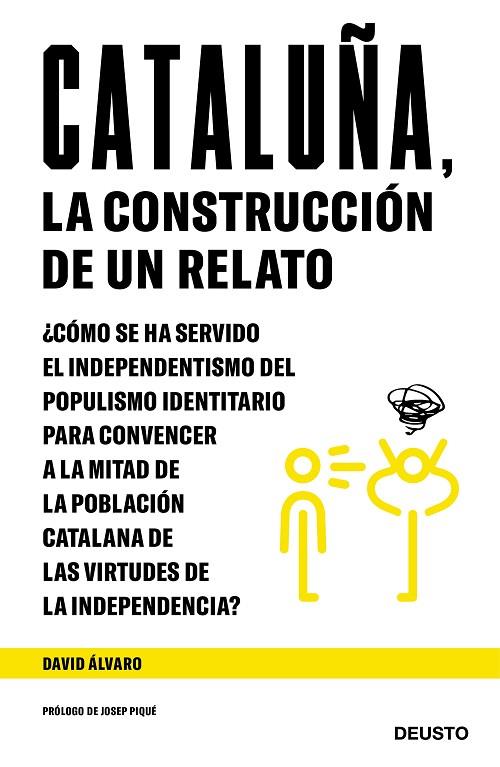 CATALUÑA,LA CONSTRUCCIÓN DE UN RELATO | 9788423430109 | ÁLVARO,DAVID | Llibreria Geli - Llibreria Online de Girona - Comprar llibres en català i castellà