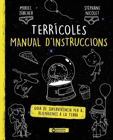 TERRÍCOLES,MANUAL D'INSTRUCCIONS | 9788448946685 | ZÜRCHER,MURIEL | Llibreria Geli - Llibreria Online de Girona - Comprar llibres en català i castellà