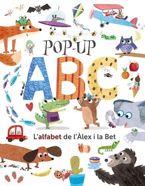 POP-UP ABC.L'ALFABET DE L'ÀLEX I LA BET | 9788499063072 | HEGARTY,PATRICIA | Libreria Geli - Librería Online de Girona - Comprar libros en catalán y castellano