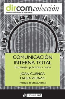 COMUNICACIÓN INTERNA TOTAL | 9788491806820 | CUENCA FONTBONA, JOAN/VERAZZI, LAURA | Llibreria Geli - Llibreria Online de Girona - Comprar llibres en català i castellà