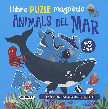 ANIMALS DEL MAR(LLIBRE PUZLE MAGNÈTIC) | 9788467799217 |   | Llibreria Geli - Llibreria Online de Girona - Comprar llibres en català i castellà