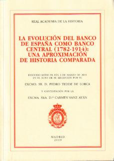 LA EVOLUCIÓN DEL BANCO DE ESPAÑA COMO BANCO CENTRAL(1782-1914).UNA APROXIMACIÓN DE HISTORIA COMPARADA | 9788415069874 | Llibreria Geli - Llibreria Online de Girona - Comprar llibres en català i castellà