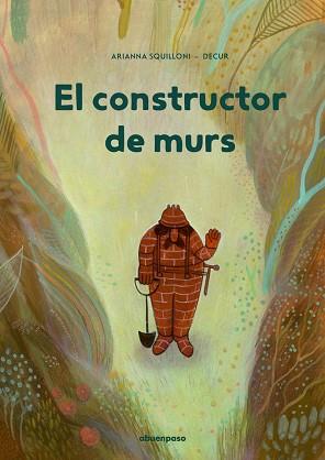 EL CONSTRUCTOR DE MURS | 9788417555870 | SQUILLONI,ARIANNA (DECUR) | Llibreria Geli - Llibreria Online de Girona - Comprar llibres en català i castellà