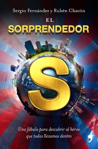 EL SORPRENDEDOR | 9788499980492 | FERNANDEZ,SERGIO/CHACON,RUBEN | Llibreria Geli - Llibreria Online de Girona - Comprar llibres en català i castellà